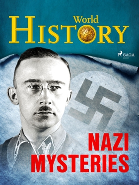 Nazi Mysteries (e-bok) av World History
