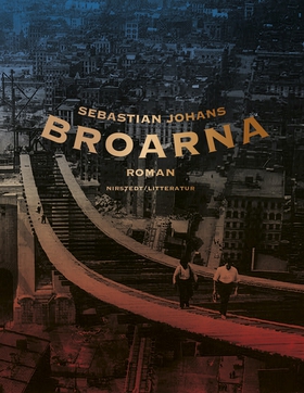 Broarna (e-bok) av Sebastian Johans