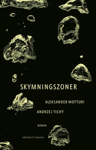 Skymningszoner (e-bok) av Aleksander Motturi, A