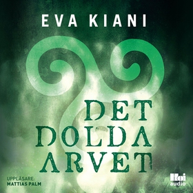 Det dolda arvet (ljudbok) av Eva Kiani