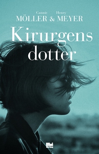 Kirurgens dotter (e-bok) av Cannie Möller, Henr