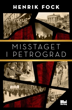 Misstaget i Petrograd (e-bok) av Henrik Fock