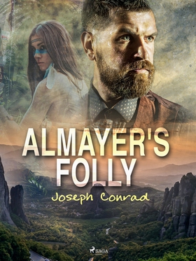 Almayer's Folly (e-bok) av Joseph Conrad