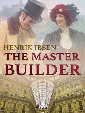 The Master Builder (e-bok) av Henrik Ibsen