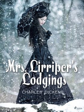 Mrs. Lirriper's Lodgings (e-bok) av Charles Dic