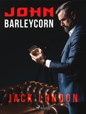 John Barleycorn (e-bok) av Jack London