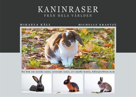 Kaninraser från hela världen (e-bok) av Mikaela