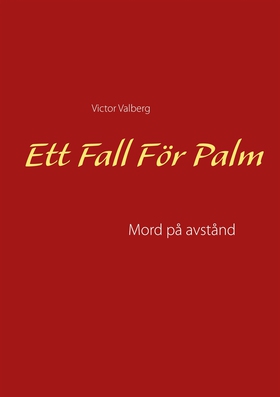 Ett Fall För Palm: Mod på avstånd (e-bok) av Vi