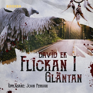 Flickan i gläntan (ljudbok) av David Ek