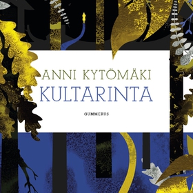 Kultarinta (ljudbok) av Anni Kytömäki