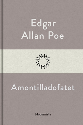 Amontilladofatet (e-bok) av Edgar Alla Poe