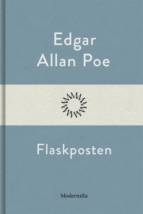 Flaskposten (e-bok) av Edgar Allan Poe