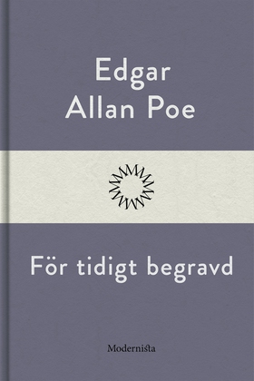 För tidigt begravd (e-bok) av Edgar Allan Poe