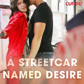 A Streetcar Named Desire (ljudbok) av Cupido