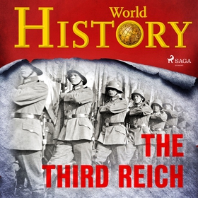 The Third Reich (ljudbok) av World History