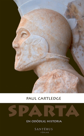 Sparta: En odödlig historia (e-bok) av Paul Car
