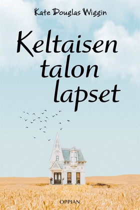 Keltaisen talon lapset (e-bok) av Kate Douglas 