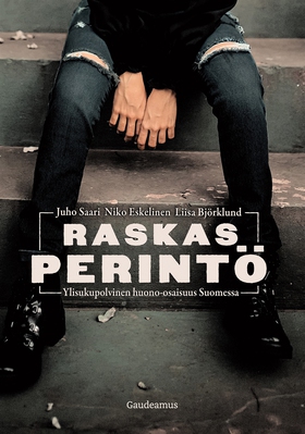 Raskas perintö (e-bok) av Juho Saari, Niko Eske