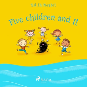 Five Children and It (ljudbok) av Edith Nesbit