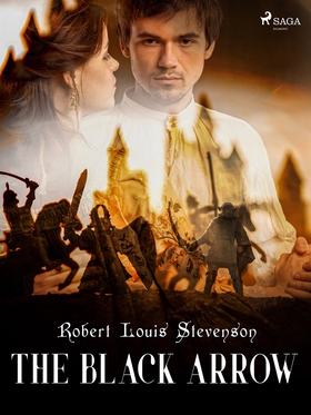 The Black Arrow (e-bok) av Robert Louis Stevens