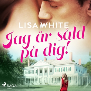 Jag är såld på dig! (ljudbok) av Lisa White