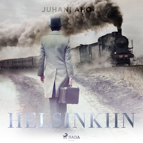 Helsinkiin (ljudbok) av Juhani Aho