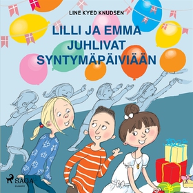 Lilli ja Emma juhlivat syntymäpäiviään (ljudbok