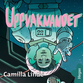 Uppvaknandet (ljudbok) av Camilla Linde