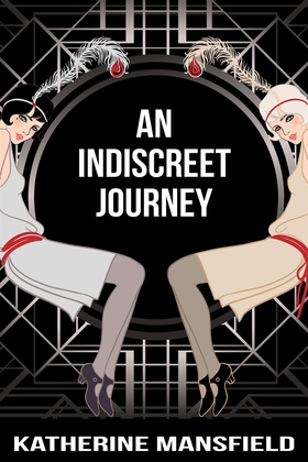 An Indiscreet Journey (e-bok) av Katherine Mans