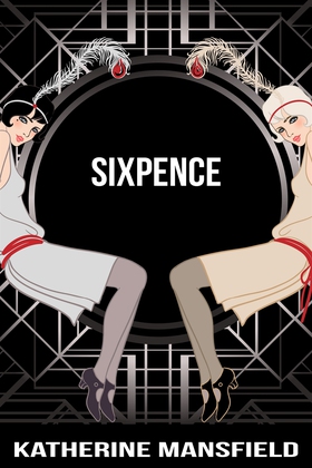 Sixpence (e-bok) av Katherine Mansfield