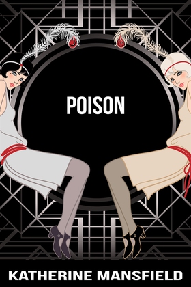 Poison (e-bok) av Katherine Mansfield