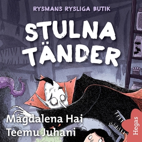 Stulna tänder (ljudbok) av Magdalena Hai