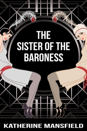 The Sister of the Baroness (e-bok) av Katherine