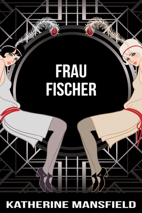 Frau Fischer (e-bok) av Katherine Mansfield