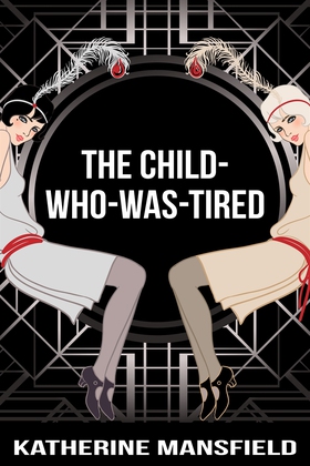 The Child-Who-Was-Tired (e-bok) av Katherine Ma