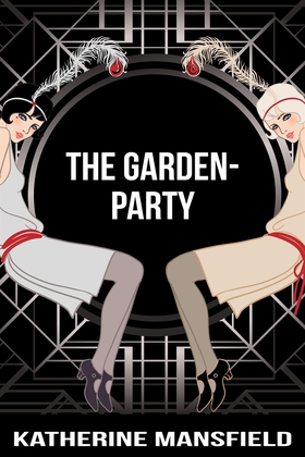 The Garden-Party (e-bok) av Katherine Mansfield