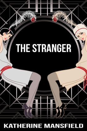 The Stranger (e-bok) av Katherine Mansfield