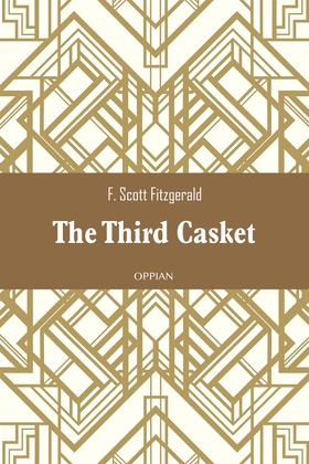 The Third Casket (e-bok) av F. Scott Fitzgerald