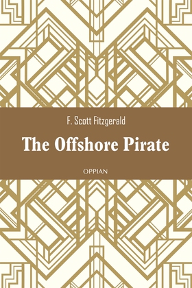 The Offshore Pirate (e-bok) av F. Scott Fitzger