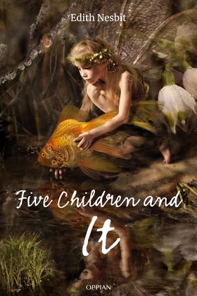 Five Children and It (e-bok) av Edith Nesbit