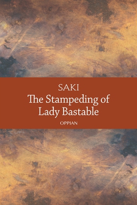 The Stampeding of Lady Bastable (e-bok) av Saki