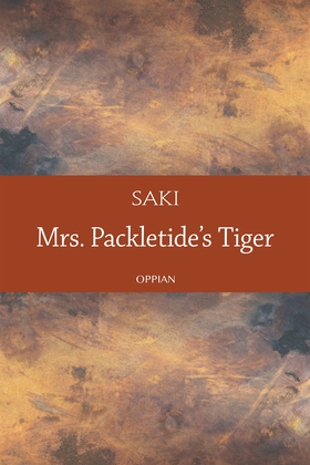 Mrs. Packletide's Tiger (e-bok) av Saki