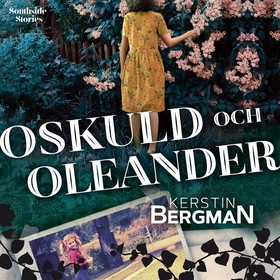 Oskuld och oleander (ljudbok) av Kerstin Bergma