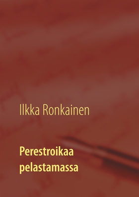Perestroikaa pelastamassa: Finnidean tarina 198