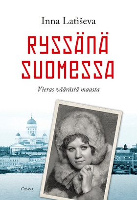 Ryssänä Suomessa (e-bok) av Inna Latiseva