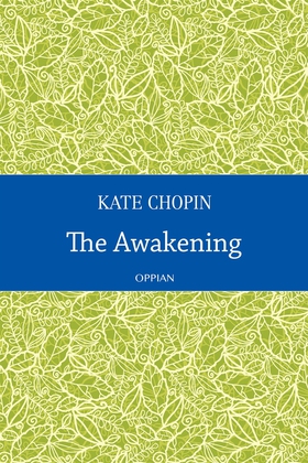 The Awakening (e-bok) av Kate Chopin