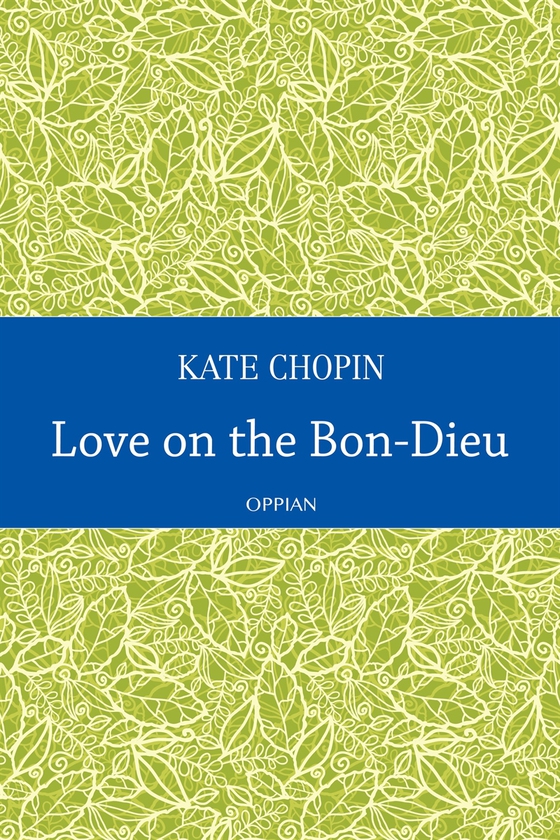Love on the Bon-Dieu