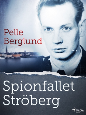 Spionfallet Ströberg (e-bok) av Pelle Berglund