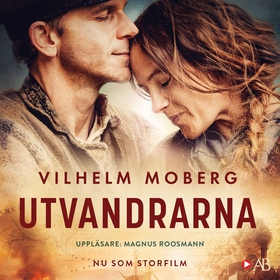 Utvandrarna (ljudbok) av Vilhelm Moberg