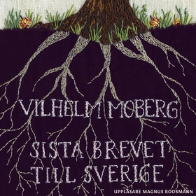 Sista brevet till Sverige (ljudbok) av Vilhelm 